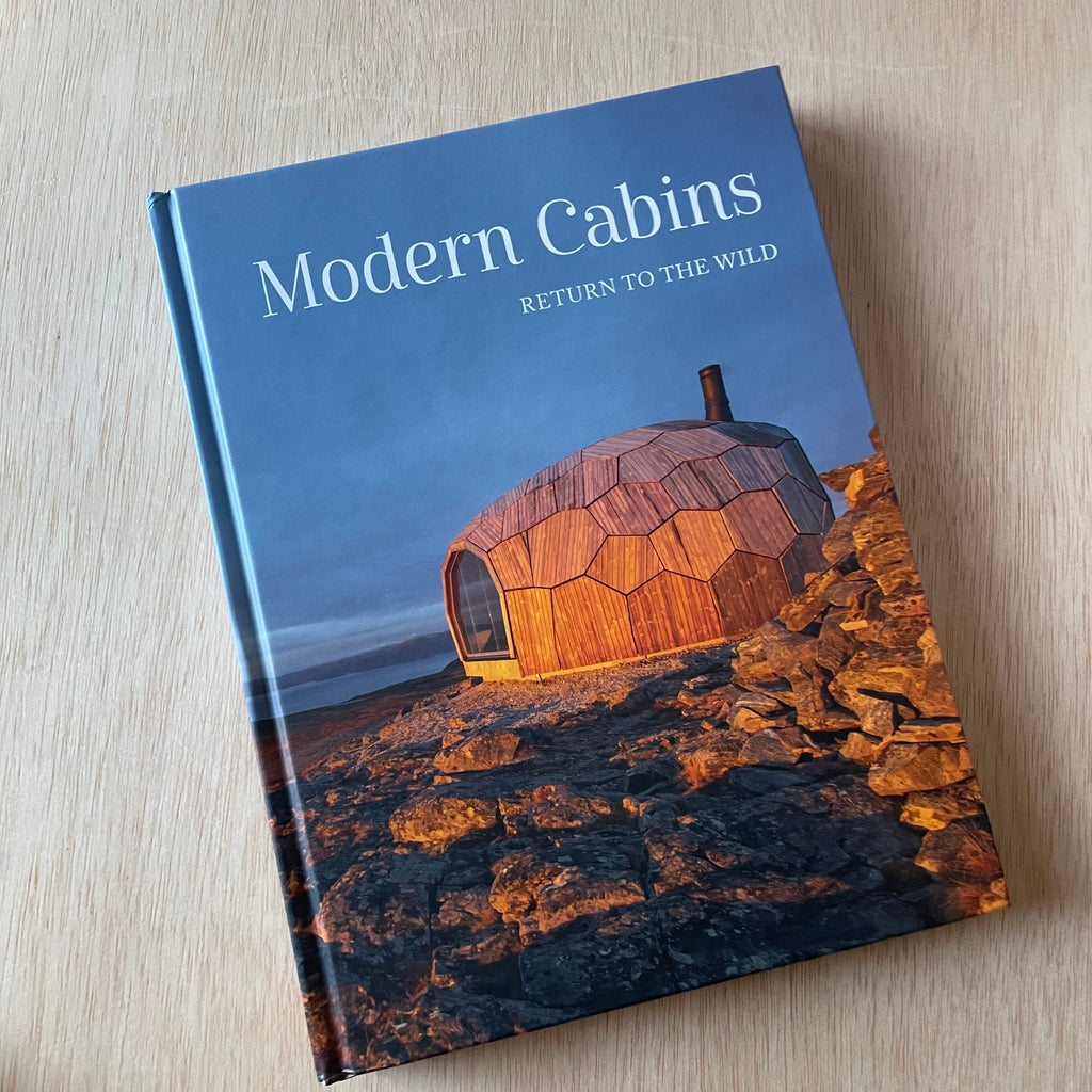 Modern Cabins, Return to the Wild