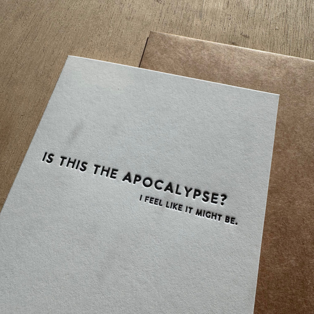 Apocalypse Letterpress Greeting Card by Sapling Press