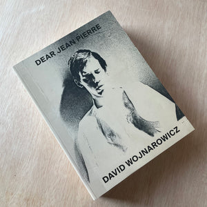 David Wojnarowicz Dear Jean Pierre