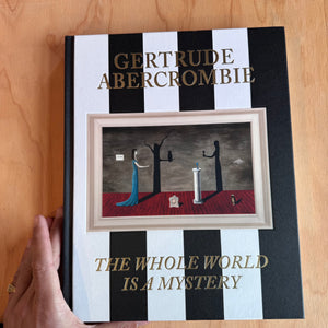 Gertrude Abercrombie: The Whole World Is a Mystery