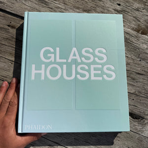 Glass houses