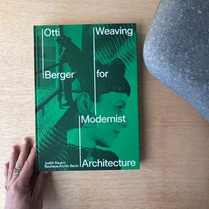 Otti Berger: Weaving for Modernist Architecture