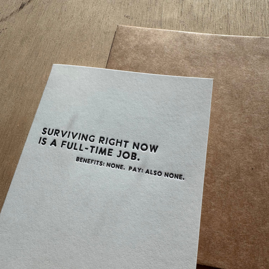 Surviving Letterpress Greeting Card by Sapling Press