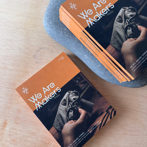 We Are Makers Magazine - Tenth Edition