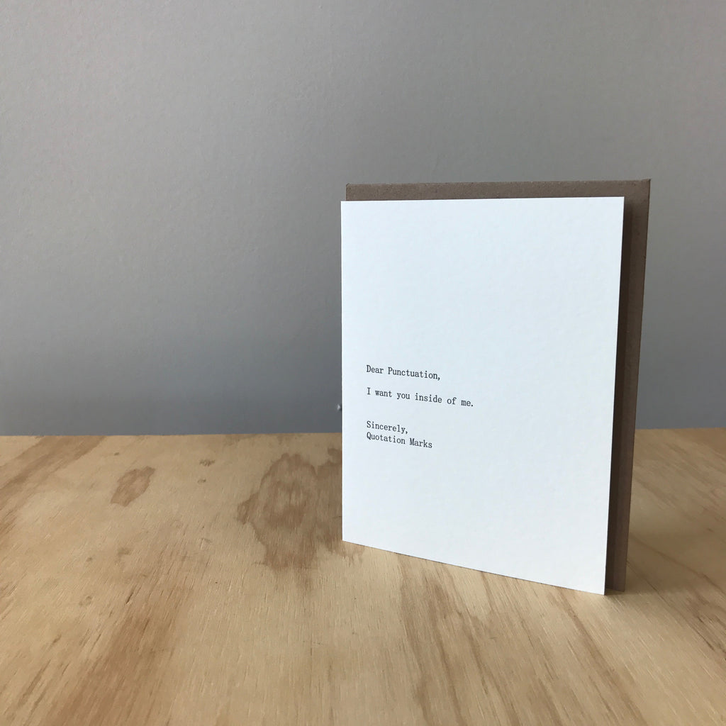 Dear Punctuation, Sincerely Quotation Marks Letterpress Greeting Card by Sapling Press - Upstate MN 