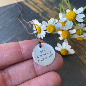 You Are Doing a Good Job Photo Necklace by Everyday Artifact