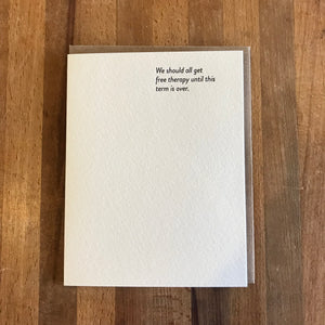 FREE THERAPY Letterpress Greeting Card by Sapling Press - Upstate MN 